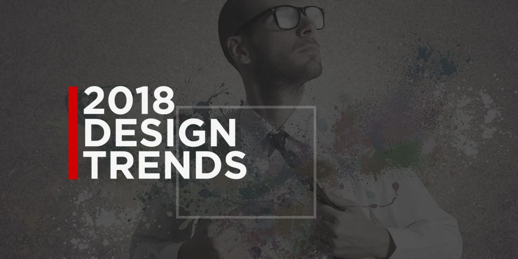 10 Web design trends you'll want to use in 2018