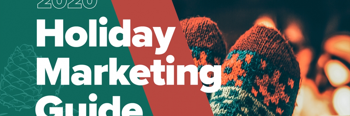 Get your brand marketing ready for the holiday season 2020