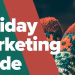 Get your brand marketing ready for the holiday season 2020