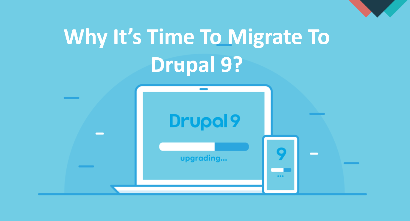  Why migrate away from Drupal 7 to Drupal 9?
